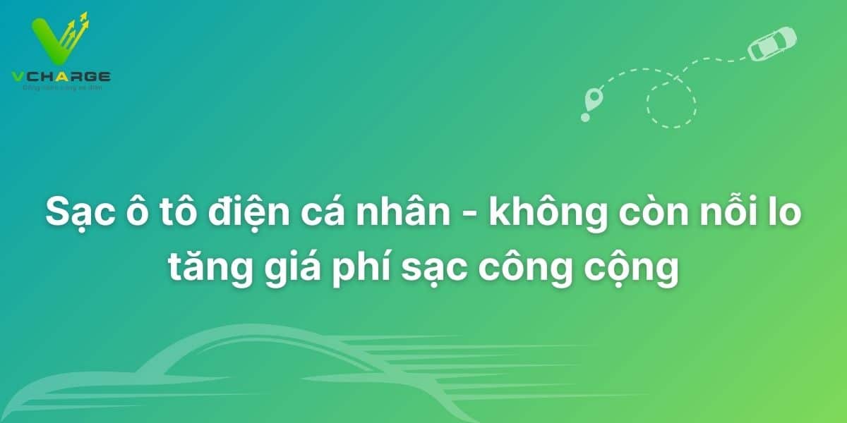 Sạc ô tô điện cá nhân