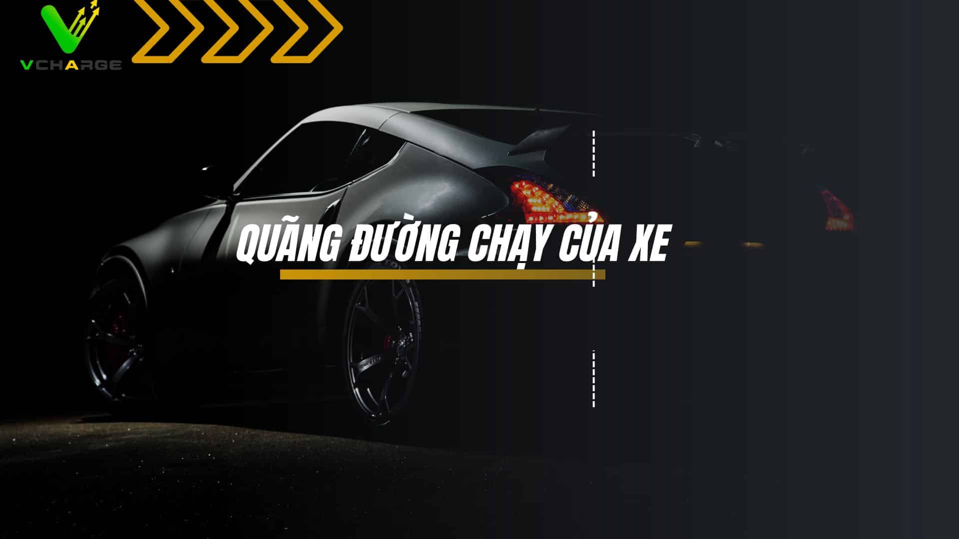 Yếu tố ảnh hưởng tới quãng đường chạy của xe 